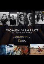 Watch Women of Impact: Changing the World Megavideo