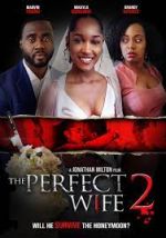 Watch The Perfect Wife 2 Megavideo