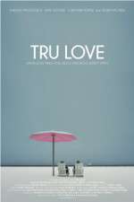 Watch Tru Love Megavideo