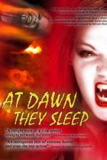 Watch At Dawn They Sleep Megavideo