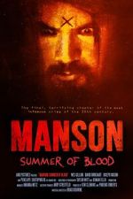 Watch Manson: Summer of Blood Megavideo