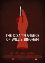 Watch The Disappearance of Willie Bingham Megavideo