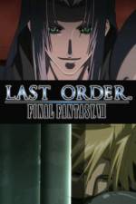 Watch Last Order Final Fantasy VII Megavideo