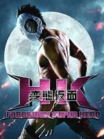 Watch HK: Forbidden Super Hero Megavideo