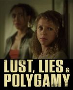 Watch Lust, Lies, and Polygamy Megavideo