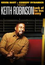 Watch Kevin Hart Presents: Keith Robinson - Back of the Bus Funny Megavideo