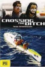 Watch Crossing the Ditch Megavideo