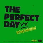 Watch The Perfect Day Remembered Megavideo