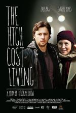 Watch The High Cost of Living Megavideo