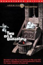 Watch Two on a Guillotine Megavideo