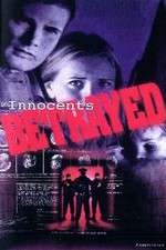 Watch Innocents Betrayed Megavideo