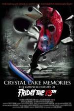 Watch Crystal Lake Memories The Complete History of Friday the 13th Megavideo
