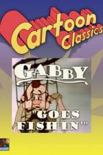 Watch Gabby Goes Fishing Megavideo