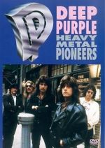 Watch Deep Purple: Heavy Metal Pioneers Megavideo