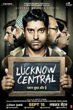 Watch Lucknow Central Megavideo