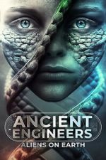 Watch Ancient Engineers: Aliens on Earth Megavideo