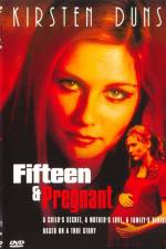 Watch Fifteen and Pregnant Megavideo