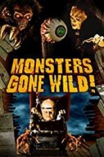 Watch Monsters Gone Wild! Megavideo