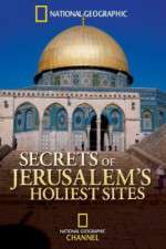 Watch Secrets of Jerusalems Holiest Sites Megavideo
