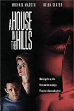 Watch A House in the Hills Megavideo