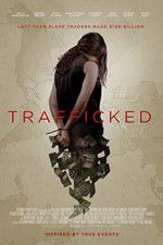 Watch Trafficked Megavideo