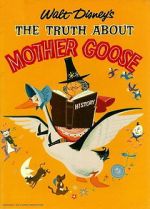 Watch The Truth About Mother Goose Megavideo