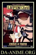 Watch Rupan sansei Hon no kioku Tokyo Crisis Megavideo
