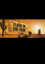 Watch Flash in the Pain (Short 2014) Megavideo