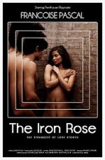 Watch The Iron Rose Megavideo