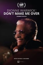 Watch Dionne Warwick: Don\'t Make Me Over Megavideo