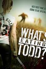 Watch Whats Eating Todd Megavideo