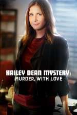 Watch Hailey Dean Mystery Murder with Love Megavideo