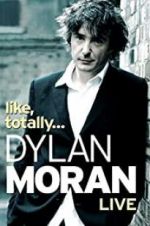 Watch Dylan Moran: Like, Totally Megavideo