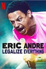 Watch Eric Andre: Legalize Everything Megavideo