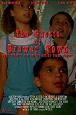 Watch The Ghosts of Brewer Town Megavideo