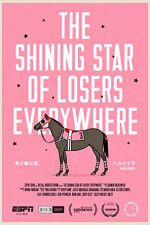 Watch The Shining Star of Losers Everywhere Megavideo