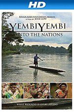 Watch YembiYembi: Unto the Nations Megavideo