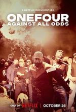 Watch OneFour: Against All Odds Megavideo