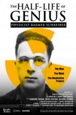 Watch The Half-Life of Genius Physicist Raemer Schreiber Megavideo