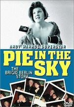 Watch Pie in the Sky: The Brigid Berlin Story Megavideo