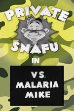 Watch Private Snafu vs. Malaria Mike (Short 1944) Megavideo