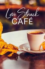 Watch Love Struck Cafe Megavideo