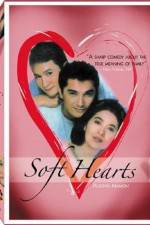 Watch Soft Hearts Megavideo