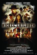 Watch Nickel Children Megavideo