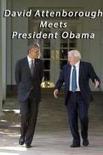 Watch David Attenborough Meets President Obama Megavideo