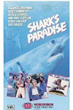 Watch Shark\'s Paradise Megavideo