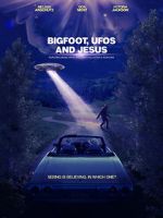 Watch Bigfoot, UFOs and Jesus Megavideo