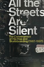 Watch All the Streets Are Silent: The Convergence of Hip Hop and Skateboarding (1987-1997) Megavideo