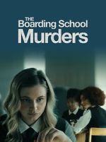 Watch The Boarding School Murders Megavideo