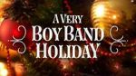 Watch A Very Boy Band Holiday Megavideo